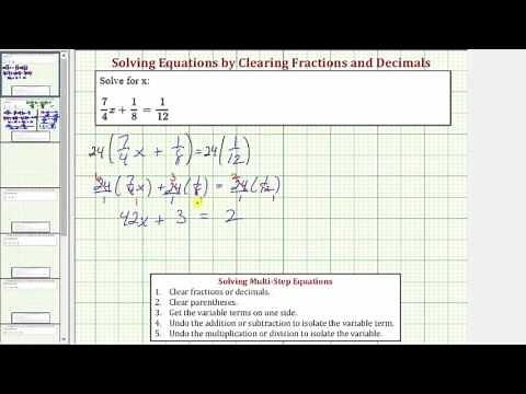 Solve a Basic Two Step Equation with Fractions (Clear Fractions) a/bx+c/d=e/f