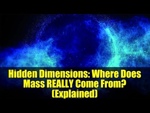 Hidden Dimensions: Where Does Mass REALLY Come From? (Explained)