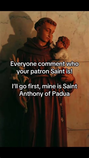 Let me know who your patron saint is and why! I chose Saint Anthony, the patron saint of miracles, lost items, lost souls, travelers, and more #catholictiktok #catholicsaints #catholicfaith