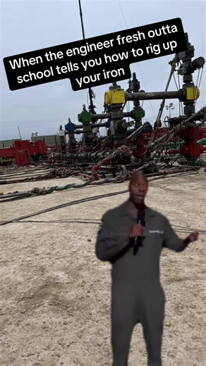 Advice from Engineers in the Oilfield