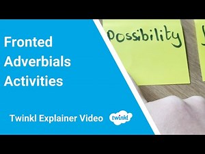 Fronted Adverbials Activities
