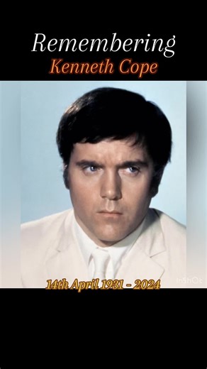 Remembering Kenneth Cope: A Legacy in Television
