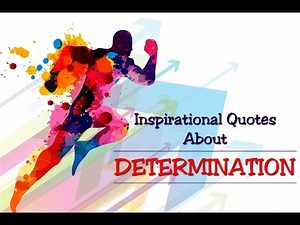 Famous Determination Quotes for Kids, Students -Determination motivational video