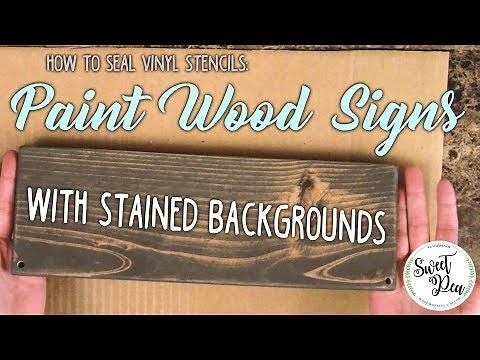 How to Seal Vinyl Stencils: Paint Wood Signs with Stained Backgrounds