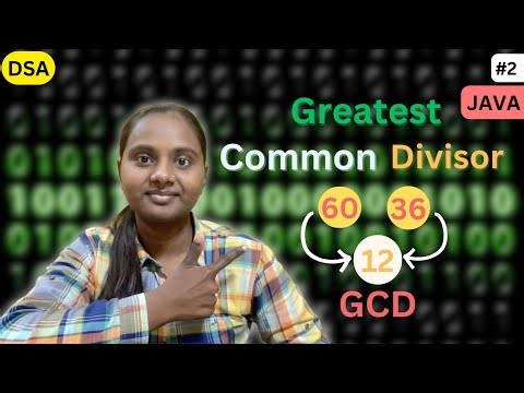 Greatest Common Divisor 🚀 | GCD 🔥 | JAVA | DSA 💯