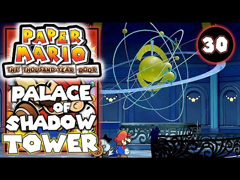 Palace of Shadow Tower Chapter 8 - Paper Mario The Thousand Year Door - Walkthrough Part 30