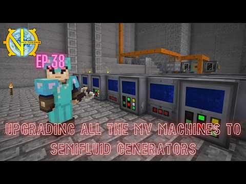 GTNH 2.8.1 Series - HV (~126h) [E38] [S03] - Upgrading All the MV Machines to Semifluid Generators