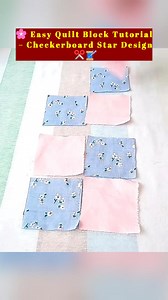 373K views · 3.8K reactions |  Easy Quilt Block Tutorial – Checkerboard Star Design ✂️淋 #QuiltBlock #DIYQuilting #SewingTutorial #PatchworkDesign #HandmadeQuilt #BeginnerQuilting #CraftingCommunity #fblifestyle | All Girls' Things | Facebook