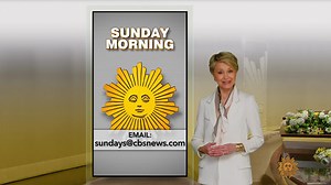 CBS News Sunday Morning:Letters from "Sunday Morning" viewers