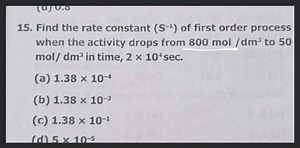 Find the rate constant \left(\mathrm{S}^{-1}\right) of first or... | Filo