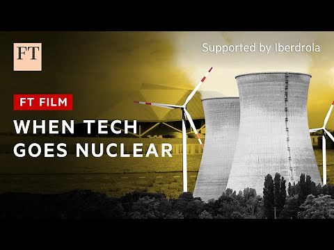 Are we on the brink of a nuclear revival? | FT Film