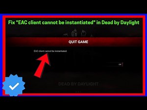 Dead by Daylight EAC Client Error Fix (2025) 🔧 | “EAC Client Cannot Be Instantiated”