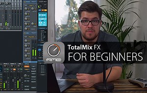 RME Video Tutorials - TotalMix FX For Beginners - Synthax Audio UK