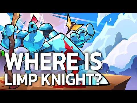 So... Where's Limp Knight?