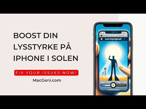 Hjælp! iPhone skærm’s lysstyrke er lav 📲 🌞 Sådan Booster Du Din iPhone Skærmlys - Nemt & Hurtigt!