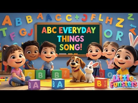 ABC Song with Everyday Objects 🌈 | Learn ABC with Fun Everyday Things for Kids | Alphabet Song