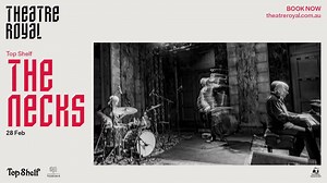 Join us for an unforgettable evening with The Necks performing for the first time on the intimate and exquisite Theatre Royal stage. The Necks are revered internationally for their improvisational prowess and hypnotic live performances, featuring lengthy pieces which slowly unravel, shift and metamorphose. Their approach emphasises real-time composition, where each performance is a spontaneous creation, making every live show a completely unique experience. | Theatre Royal, Hobart