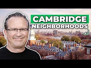 3 Favorite Neighborhoods in Cambridge Massachusetts