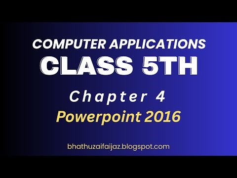 Chapter 4: PowerPoint 2016 |Questions Simplified| Class 5th| Computer Applications