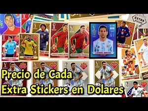 Extra Stickers Precio de Cada Uno en Dólares Panini Mundial FIFA Qatar 2022