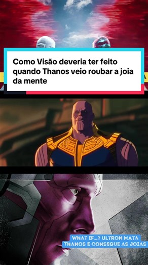 O que Visão deveria ter feito contra Thanos