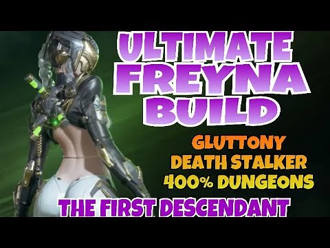Ultimate Freyna Build | Best Builds For Bosses, 400% Dungeons | Season 1 | The First Descendant