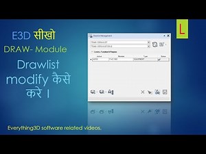 How to modify drawlist in E3D DRAW. (Drawlist modify कैसे करे ।)
