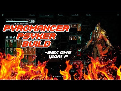 Warhammer 40K: Inquisitor Martyr - Pyromancer Psyker Build