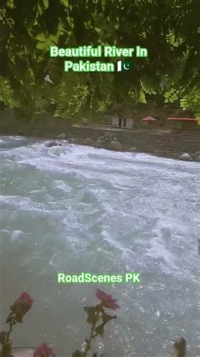 Beautiful River In Pakistan 🇵🇰