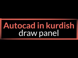 Autocad in Kurdish Draw panel: ئۆتۆکاد بە کوردی
