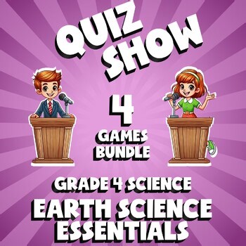 4 QUIZ SHOW Science Games - Earth Science Essentials - Grade 4 No Prep Review