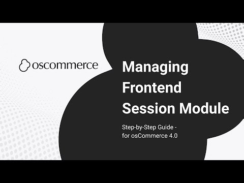 Managing Frontend Session Module | Setup & Configuration