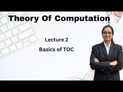 Theory of Computation || Lecture 2 || Basics of TOC