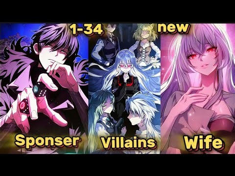 [1-34] Raising Villains The Right Way- Became the Patron of Villains| Manhwa Recap