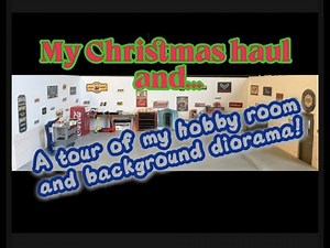 My Christmas haul plus a tour of my hobby room and background diorama.