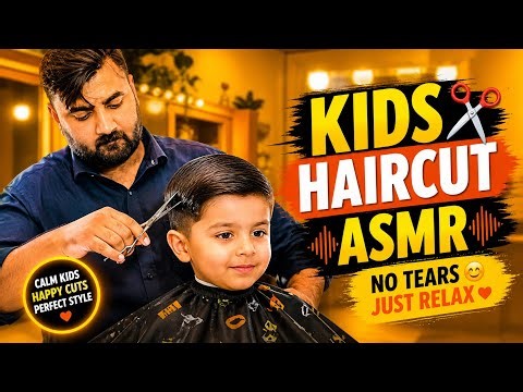 Relaxing Kids Haircut ASMR 💈| Smooth Scissor Sounds & Clean Cut (No Tears)