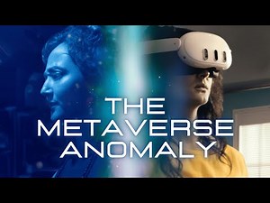 Sci-Fi Short Film "THE METAVERSE ANOMALY"