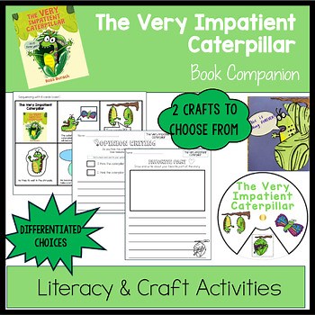 The Very Impatient Caterpillar -Book Companion - Activities and Crafts
