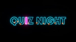 Quiz Night, text revealing animation, illuminated in orange and blue. Leisure games, bingo and puzzles, game night, socializing, fun.