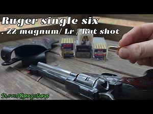 Ruger New Model Single Six revisited .22 magnum/ long rifle/ bird shot