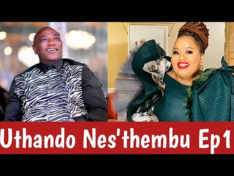 Finally Episode 1 : Uthando Nes'thembu ep1/ season 1