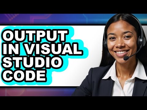 How to Output in Visual Studio Code (only Way)