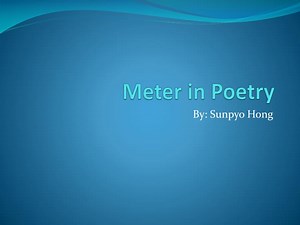 PPT - Meter in Poetry PowerPoint Presentation, free download - ID:2172049