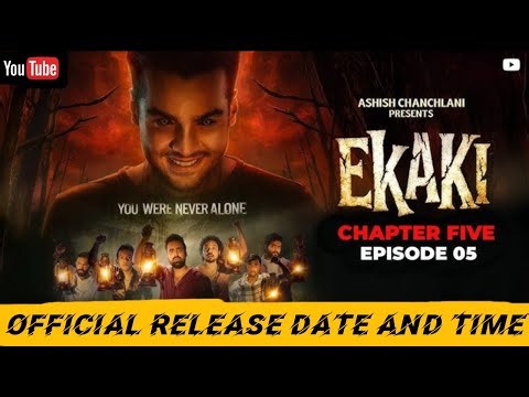 Ekaki Chapter 5 Release Date & Time | Ekaki Episode 5 | Ekaki Chapter 5 Update | Ashish Chanchlani