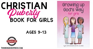 Christian Girls Puberty Book for your 9-13 Year Olds