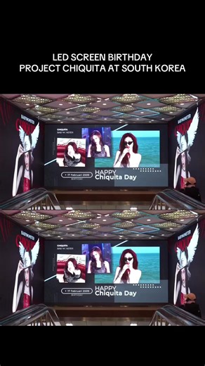 LED Screen Birthday Project for Chiquita in South Korea