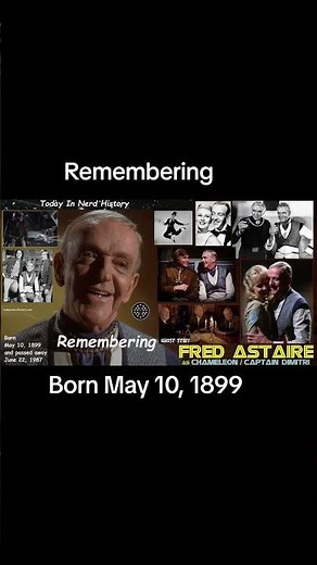 Remembering Fred Astaire, born May 10, 1899 and passed away June 22, 1987.