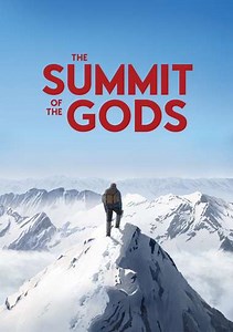 The Summit of the Gods (2021) - Movie