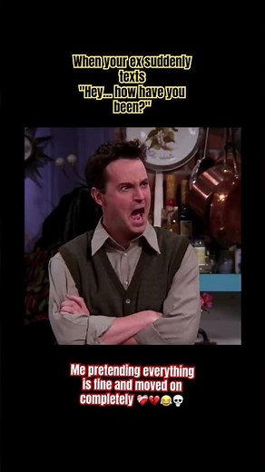 But I’m totally over them🤌🏻🙁😂#chandler #friendsmoment #friendsmemes #moveonmotivation