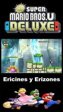 Super Mario Bros U DELUXE M3 Ericines and Erizones #calaverita_2099 #nintendo #mario #gaming #switch